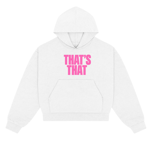 'That's That' Hoodie