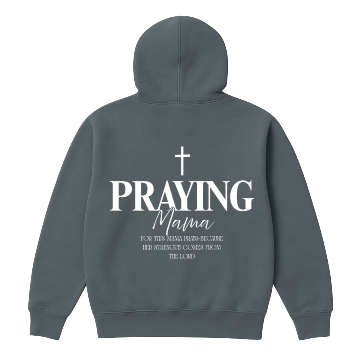 Praying Mama Hoodie