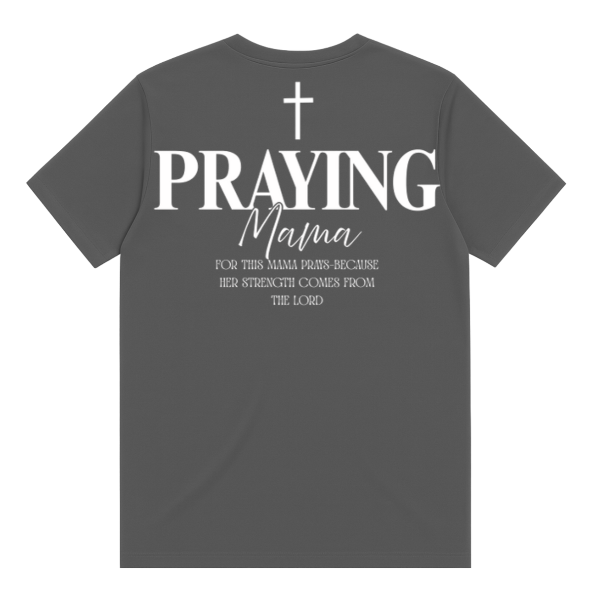Praying Mama T-Shirt