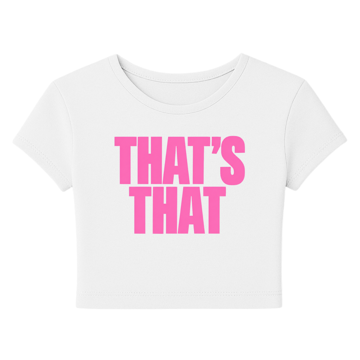 'That's That' Baby Tee