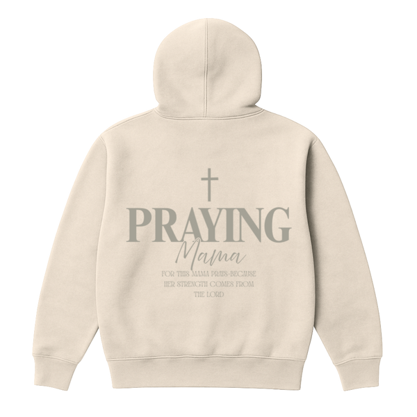 Praying Mama Hoodie