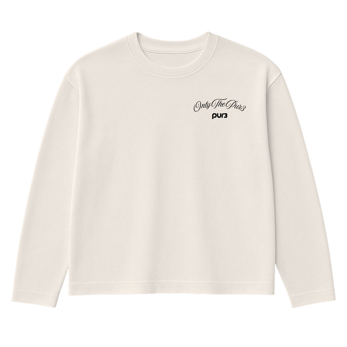 Only The PUR3 Will Prosper Longsleeve