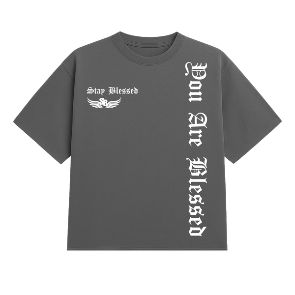 Stay Blessed - You Are Blessed T-Shirt