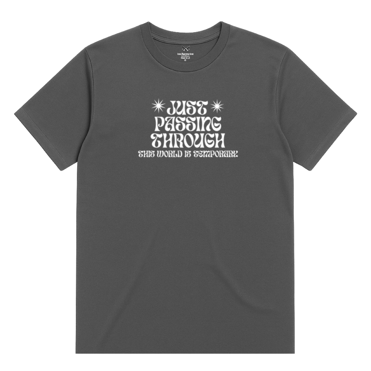 Just Passing Through T-Shirt