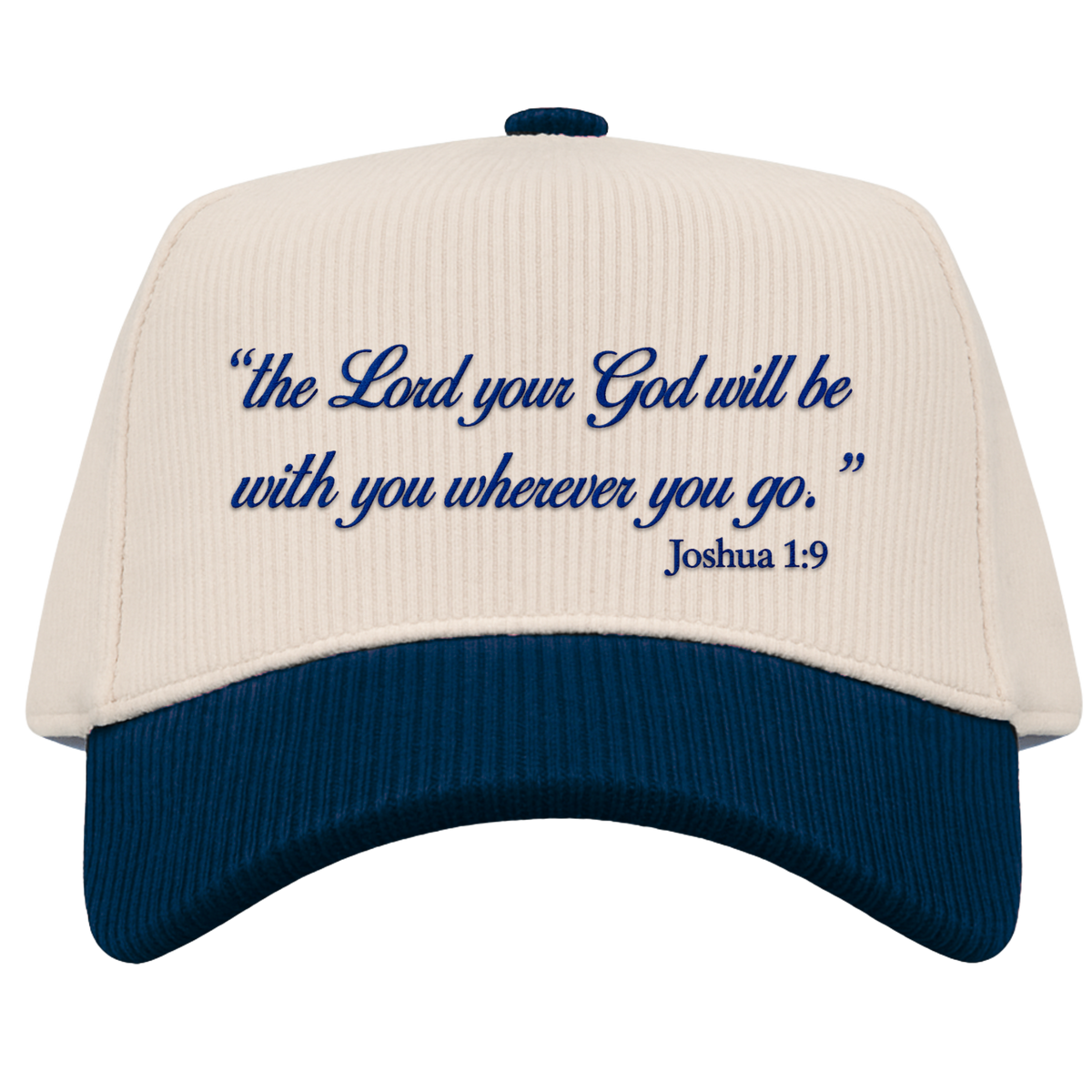 Joshua 1:9 Corduroy Cap