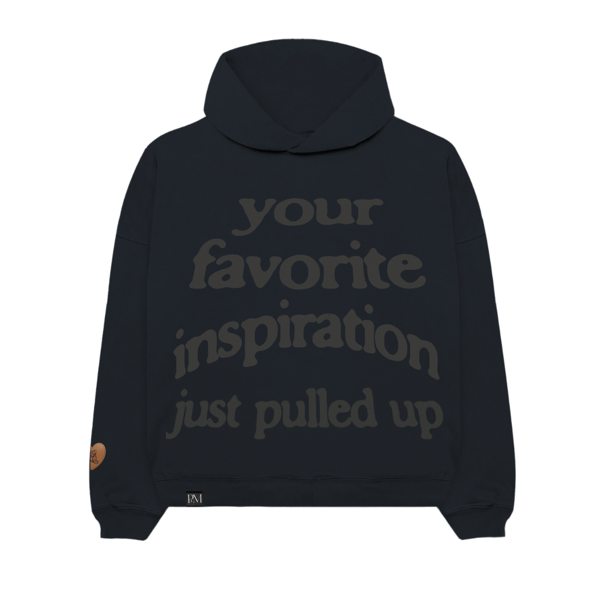 Your Favorite Inspiration Hoodie