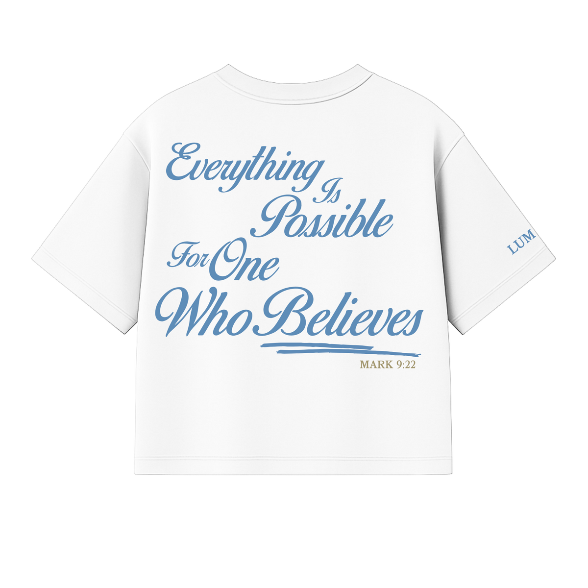 Mark 9:22 Tee
