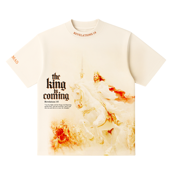 The King Is Coming Ascension Tee