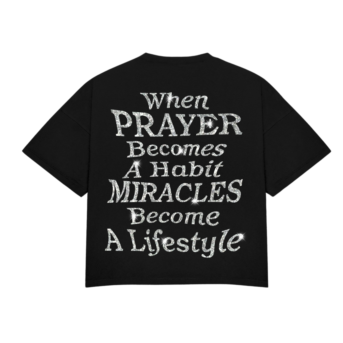 Prayers Miracles Glitter Tee