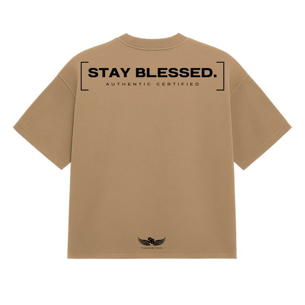 Stay Blessed Certified Authentic T-Shirt