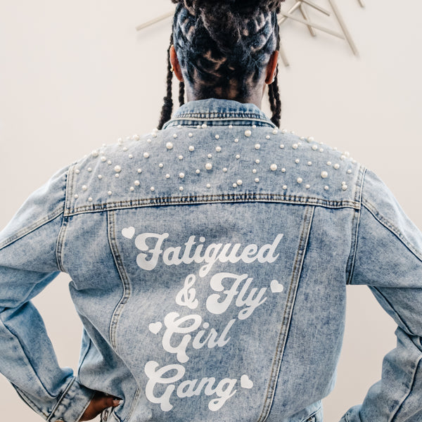 Fatigued & Fly Girl Gang Denim Jacket