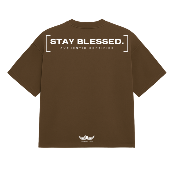 Stay Blessed Certified Authentic T-Shirt