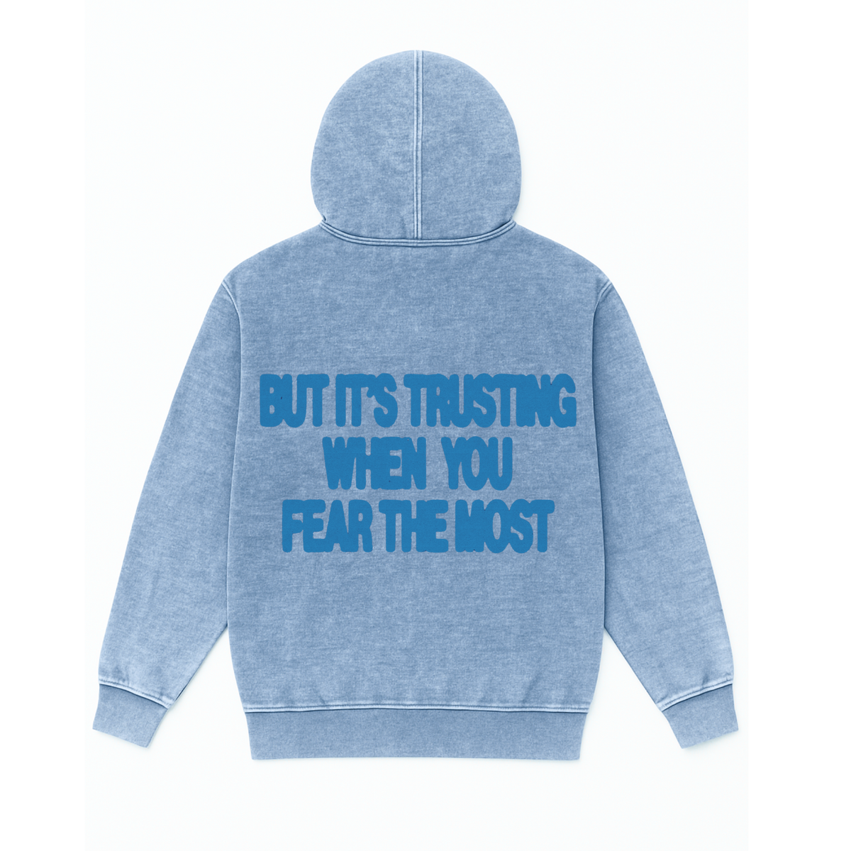 Trust>Fear Mineral Wash Hoodie