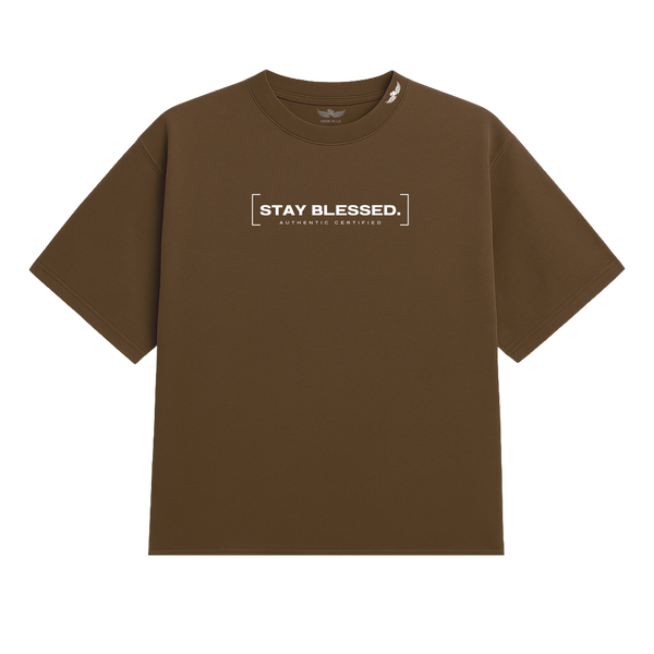 Stay Blessed Certified Authentic T-Shirt