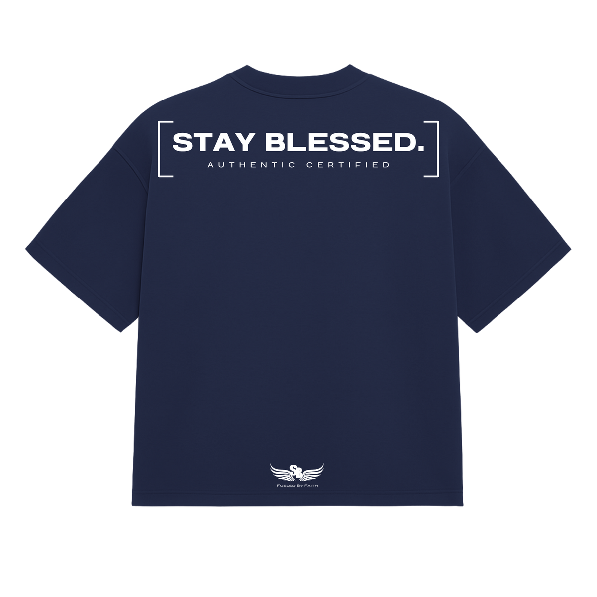 Stay Blessed Certified Authentic T-Shirt