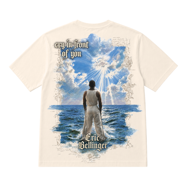 Cry In Front Of You Tee