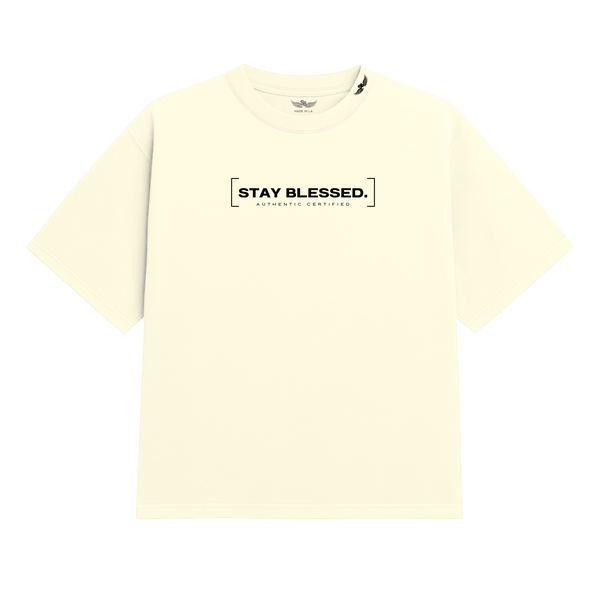 Stay Blessed Certified Authentic T-Shirt