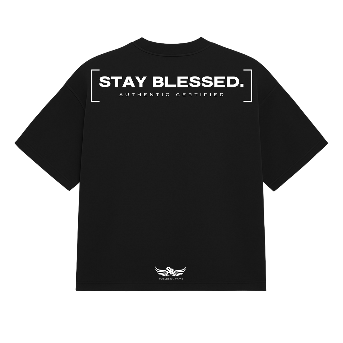 Stay Blessed Certified Authentic T-Shirt