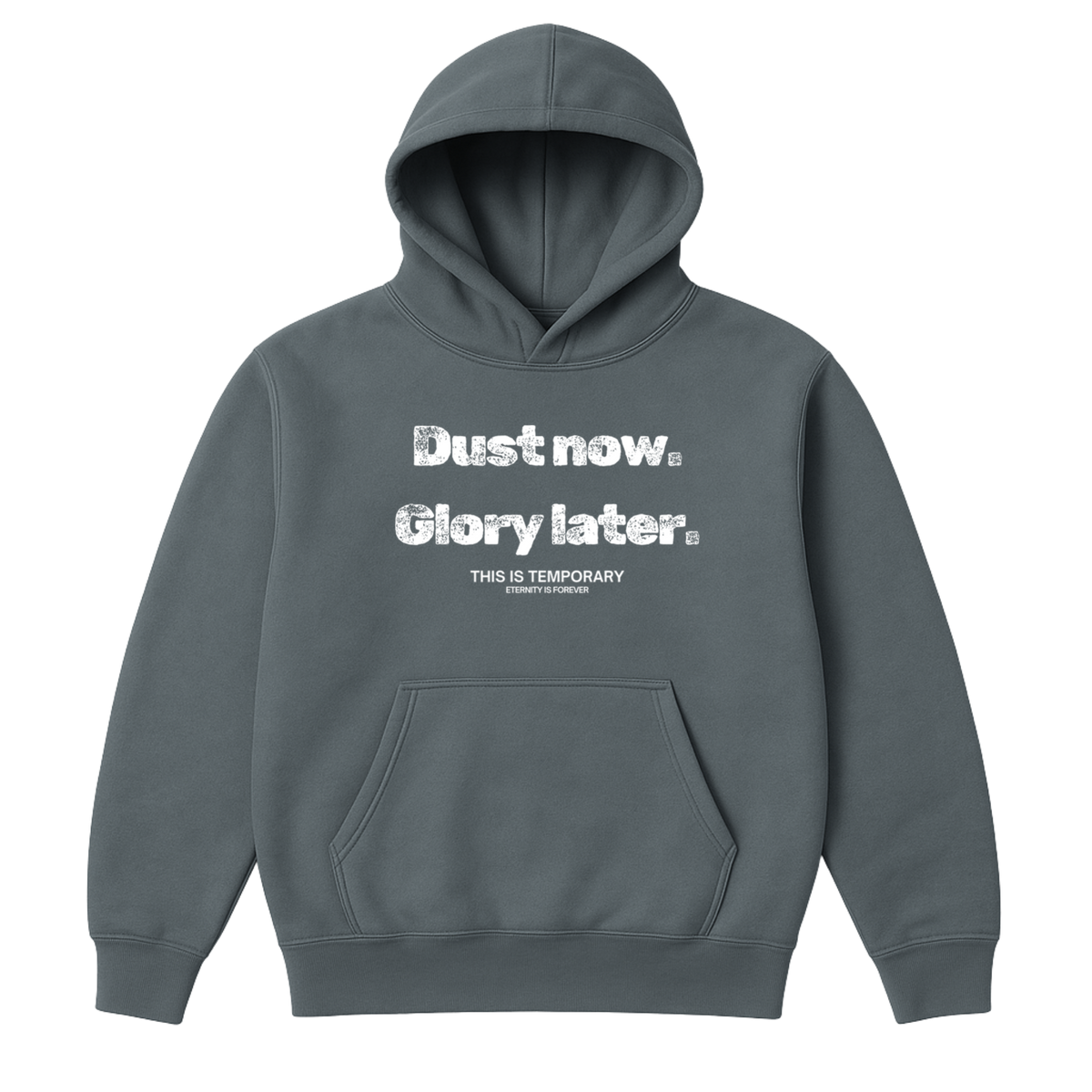 Dust Now. Glory Later Hoodie