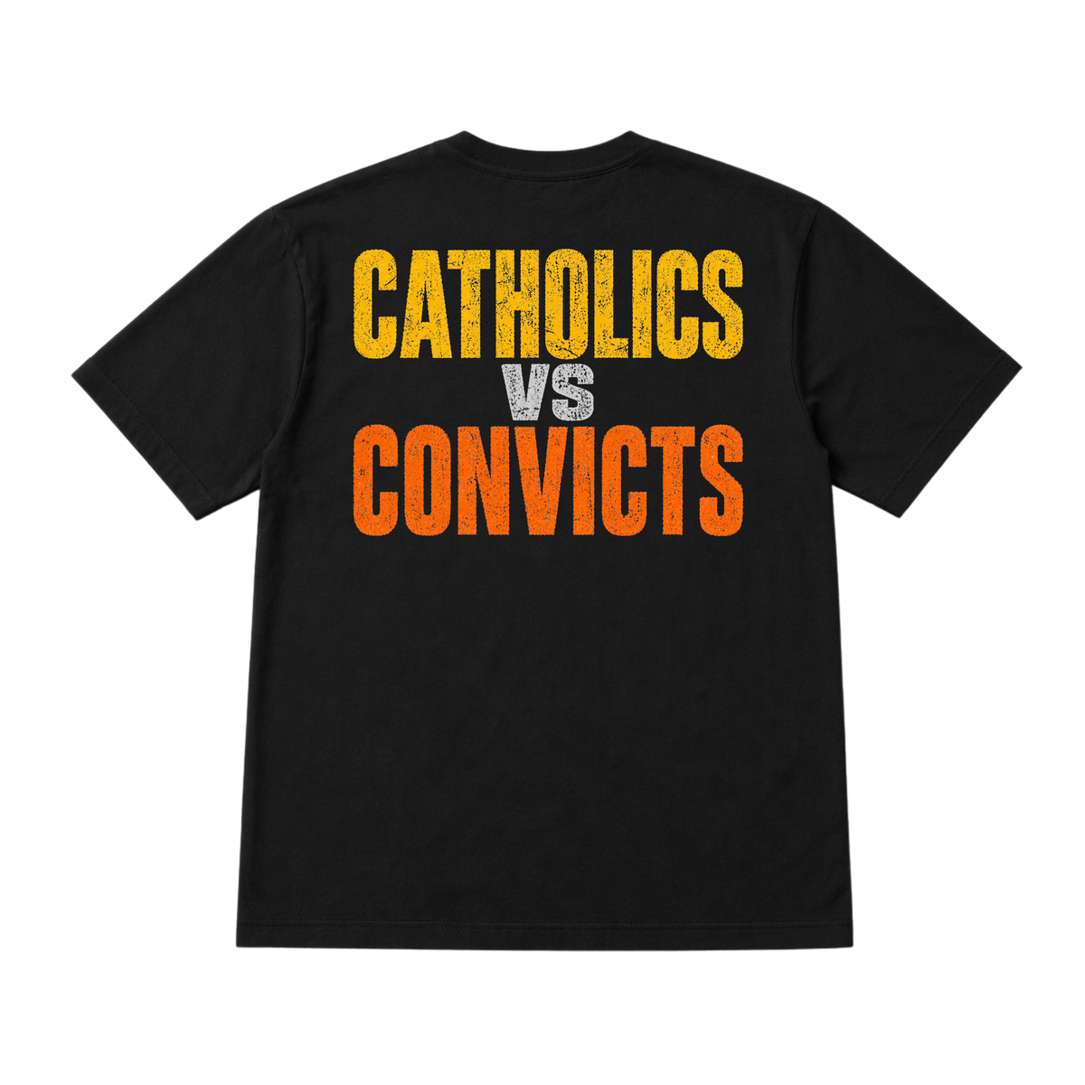Catholics vs Convicts Tee