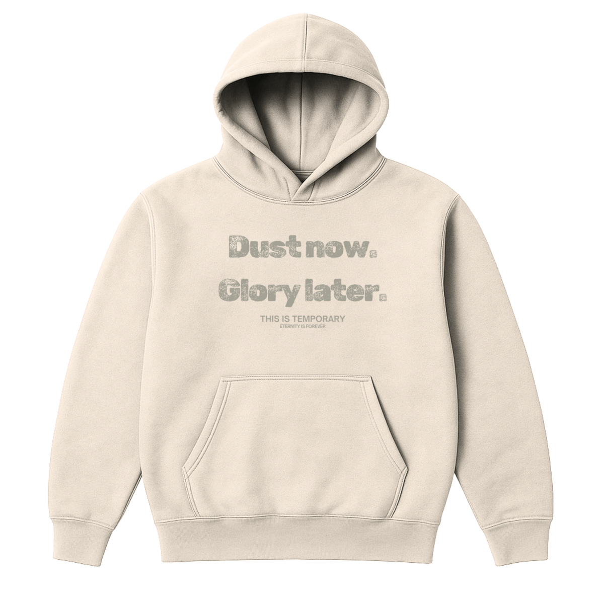 Dust Now. Glory Later Hoodie