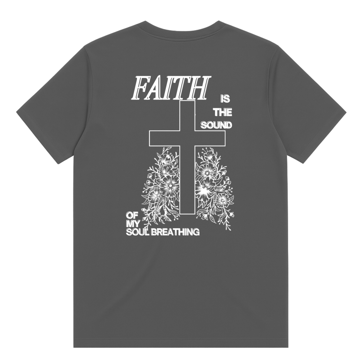 Faith Is The Sound T-Shirt