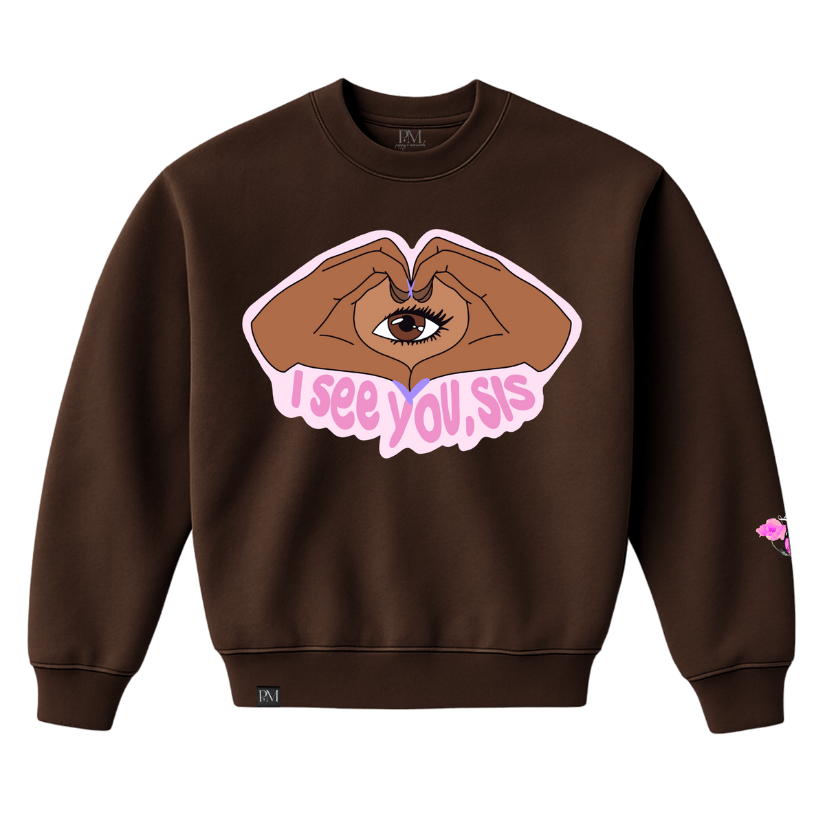 I See You, Sis Crewneck
