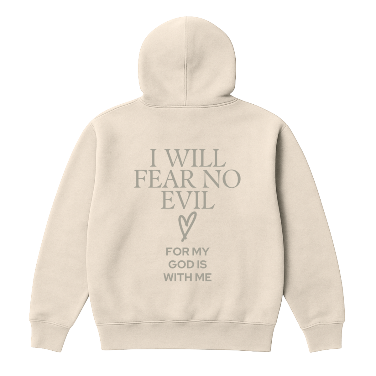 I WIll Fear No Evil Hoodie