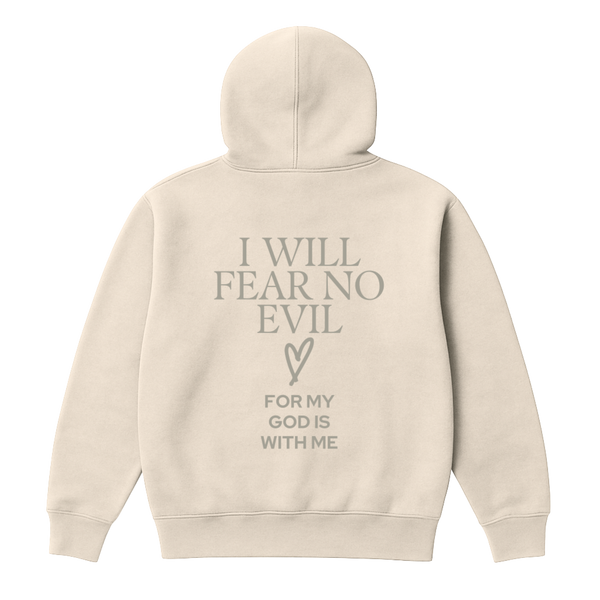I WIll Fear No Evil Hoodie