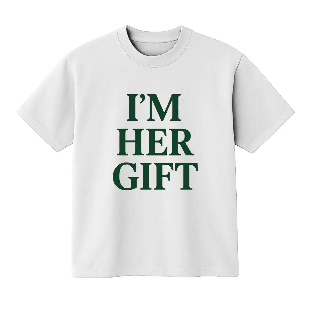 I’m Her Gift Max Heavy T-Shirt