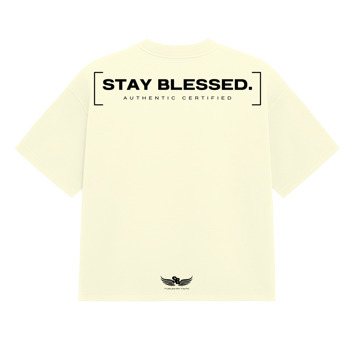 Stay Blessed Certified Authentic T-Shirt
