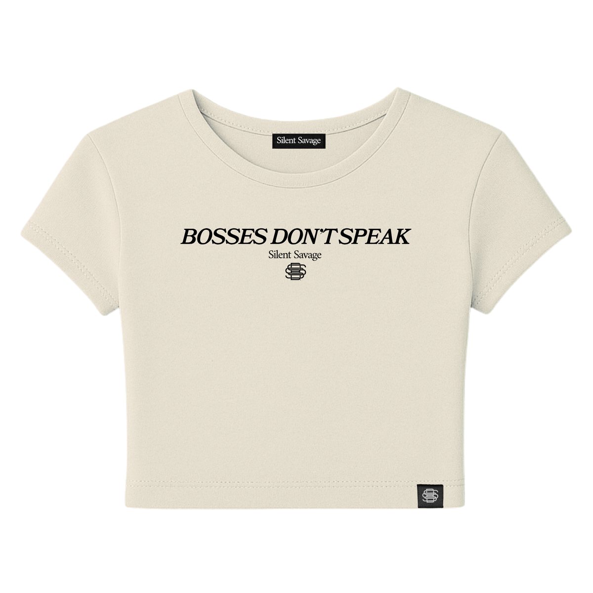 Bosses Don't Speak Baby Tee