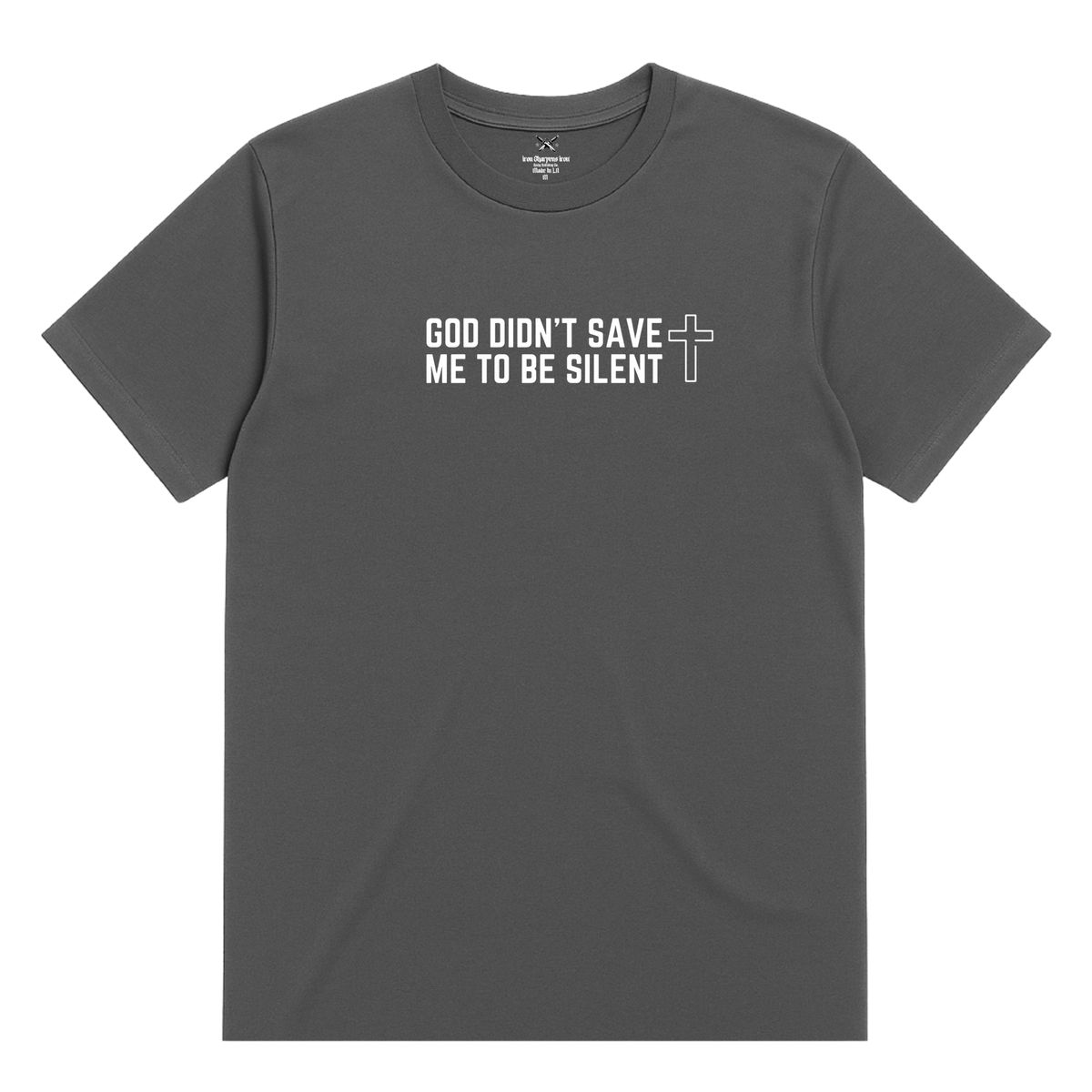 God Didn't Save Me To Be Silent T-Shirt