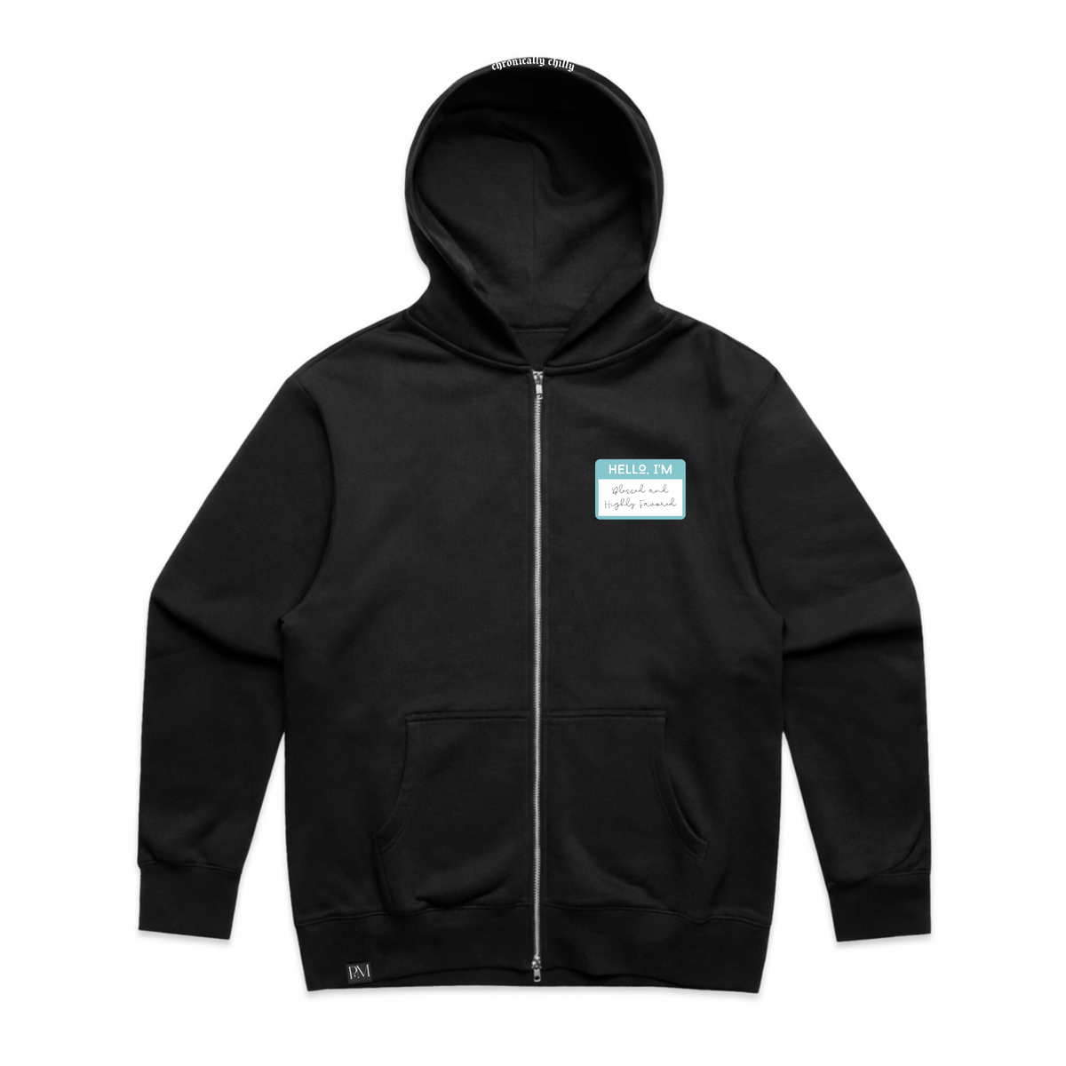 Blessed And Highly Favored Zip Hoodie