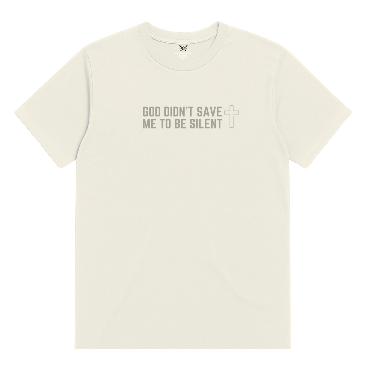 God Didn't Save Me To Be Silent T-Shirt