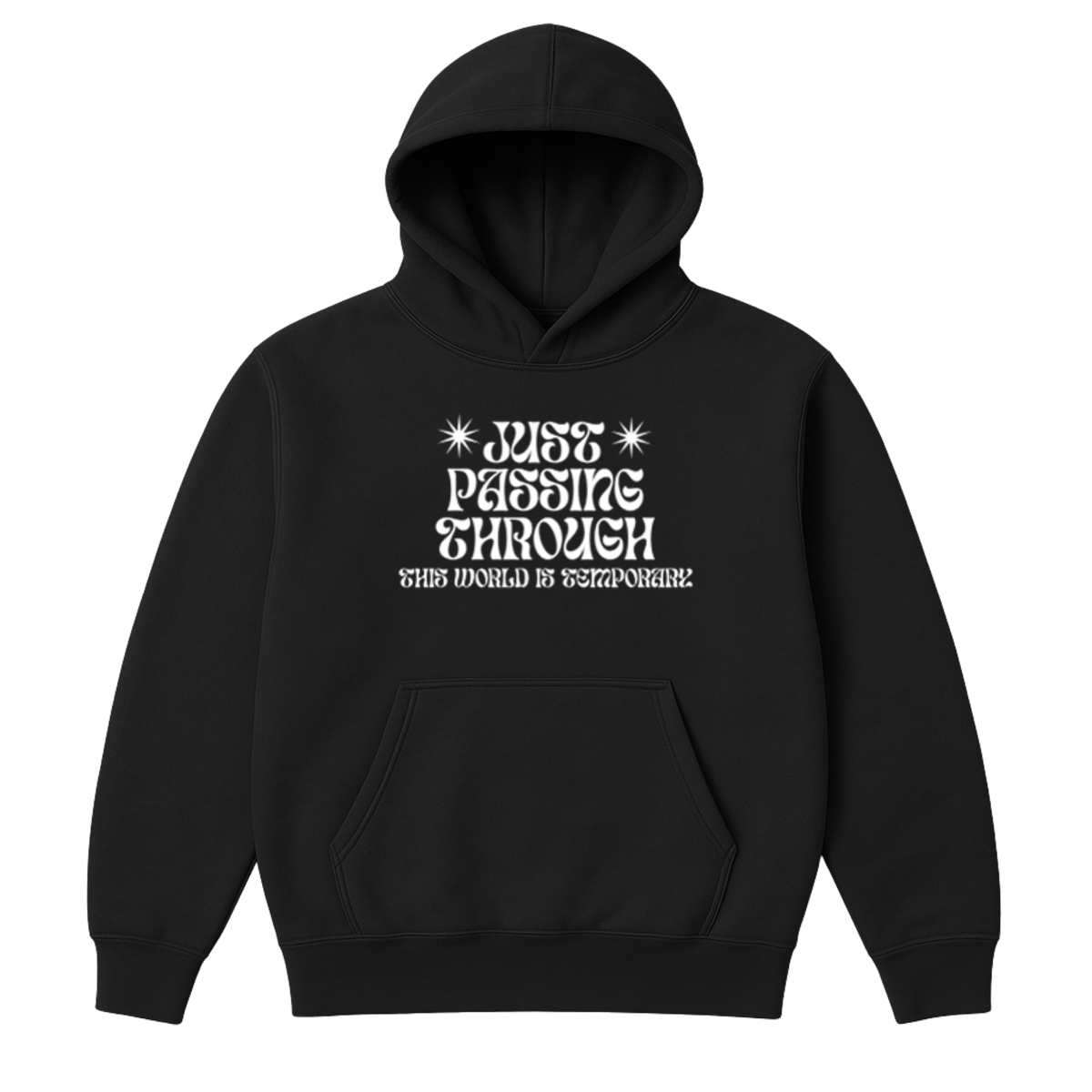 Just Passing Through Hoodie