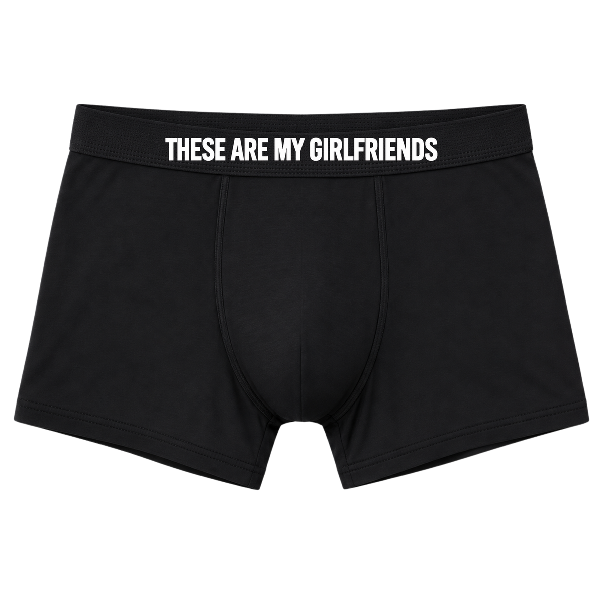These Are My Girlfriends Boxers