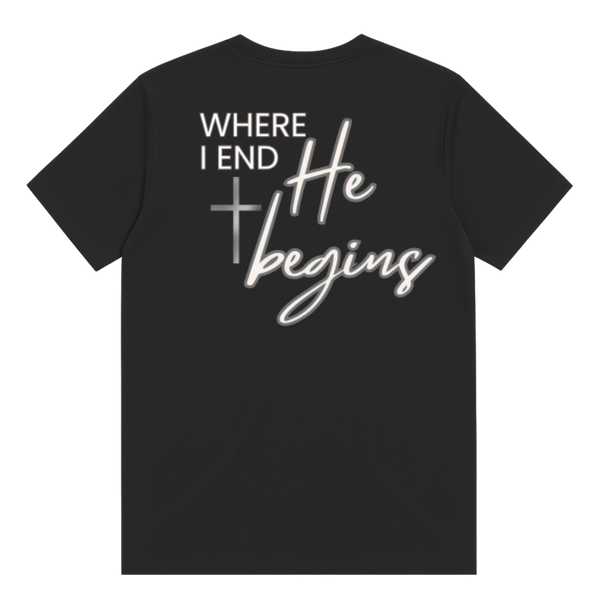 Where I End, He Begins T-Shirt