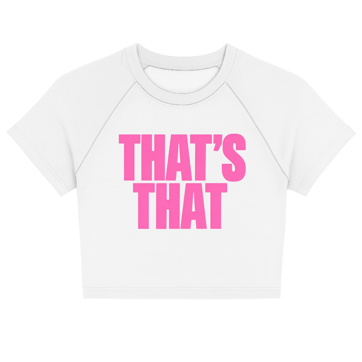 'That's That' Raglan Crop Tee