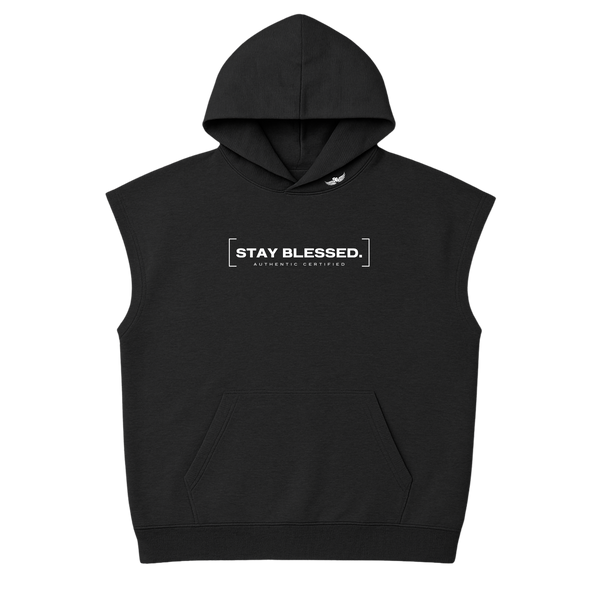 Stay Blessed Collectors Edition Sleeveless Hoodie