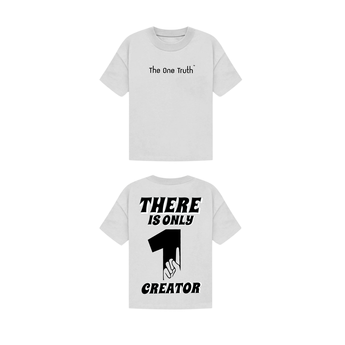 The One Truth - There Is Only One Creator T-Shirt