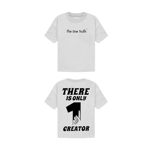 The One Truth - There Is Only One Creator T-Shirt