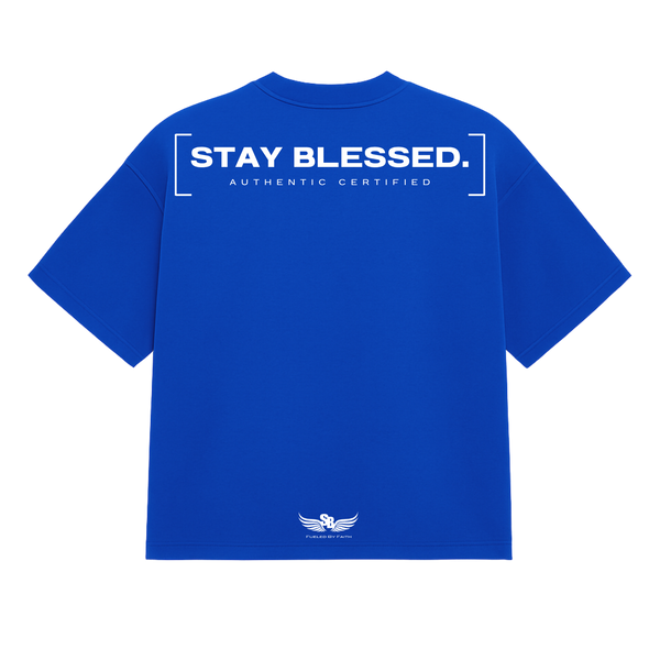 Stay Blessed Certified Authentic T-Shirt