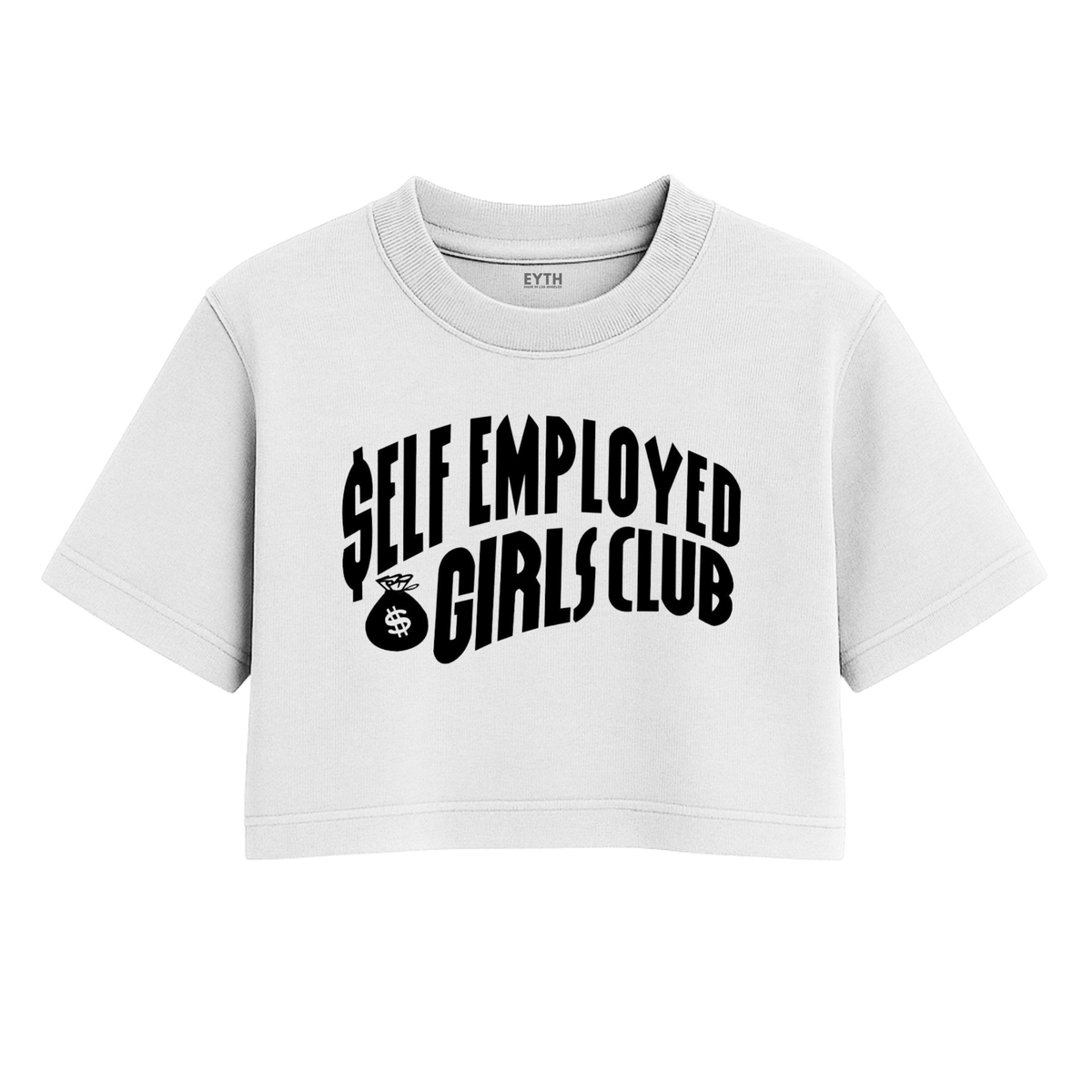 EYTH - Self Employed Crop Tee