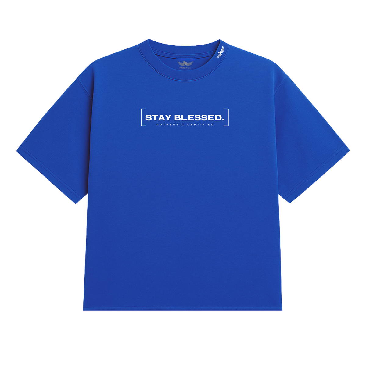 Stay Blessed Certified Authentic T-Shirt