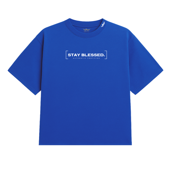 Stay Blessed Certified Authentic T-Shirt