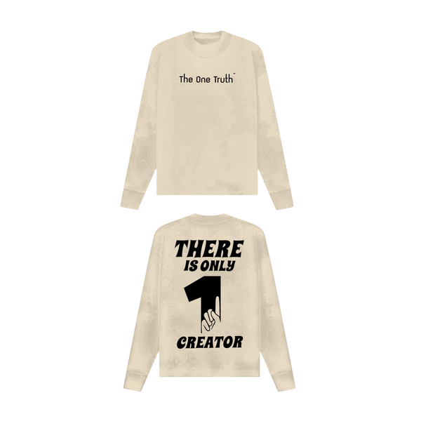 The One Truth - There Is Only One Creator Long Sleeve