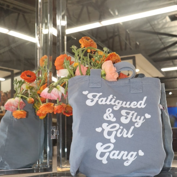 Fatigued & Fly Girl Gang Tote Bag