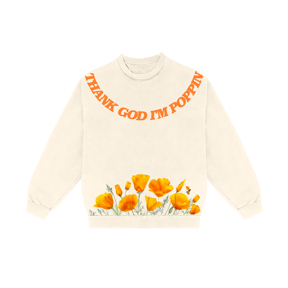 Thank God I'm Poppin' Crewneck