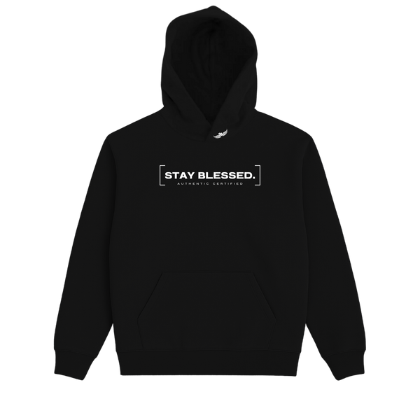 Stay Blessed Certified Authentic Certified Terry Hoodie